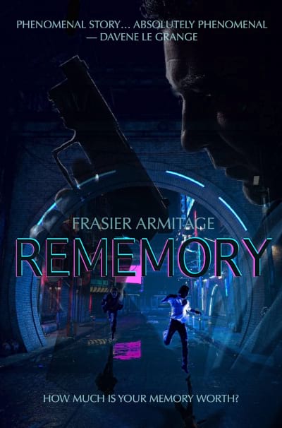 Rememory by Frasier Armitage